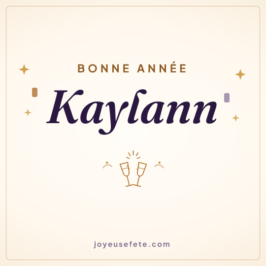 Image carrée « Bonne année Kaylann » pour WhatsApp
