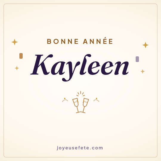 Image carrée « Bonne année Kayleen » pour WhatsApp