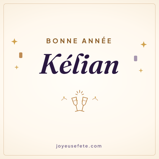 Image carrée « Bonne année Kélian » pour WhatsApp