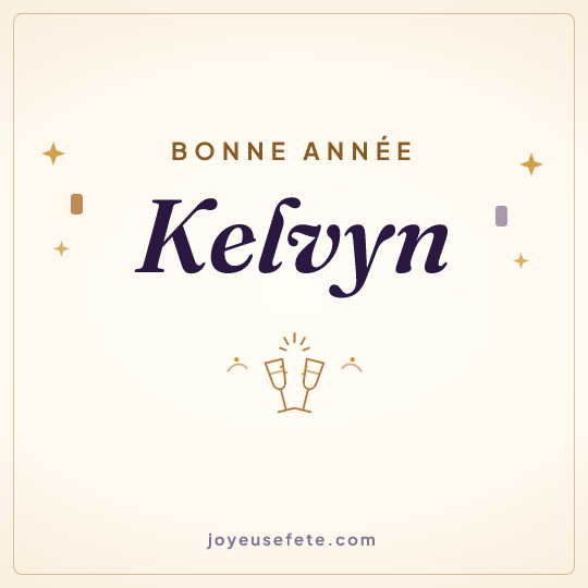 Image carrée « Bonne année Kelvyn » pour WhatsApp