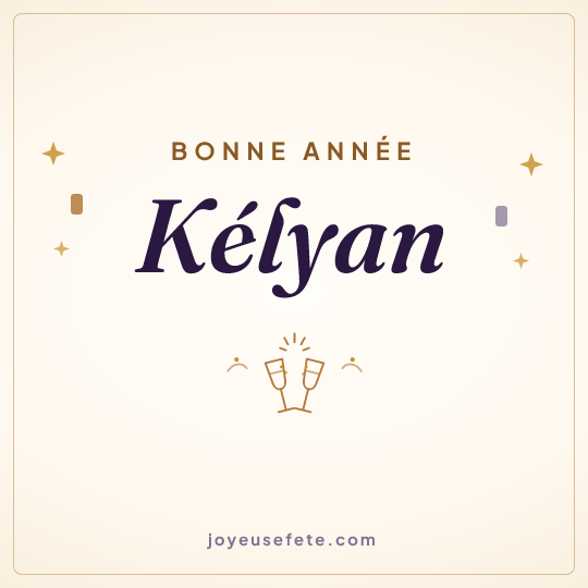 Image carrée « Bonne année Kélyan » pour WhatsApp