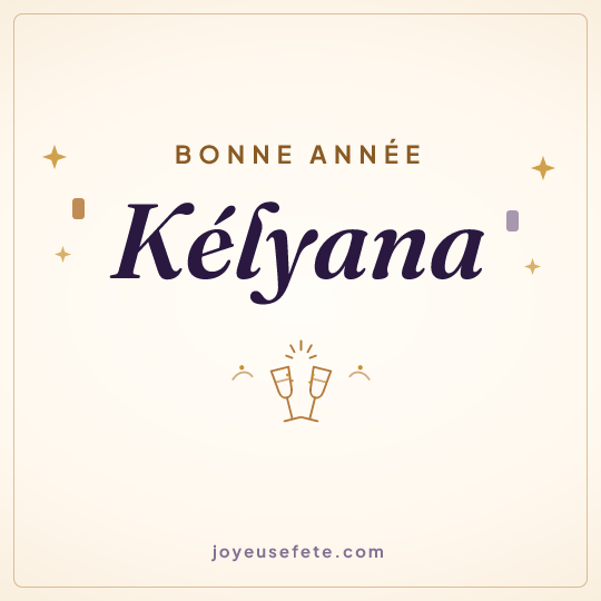 Image carrée « Bonne année Kélyana » pour WhatsApp