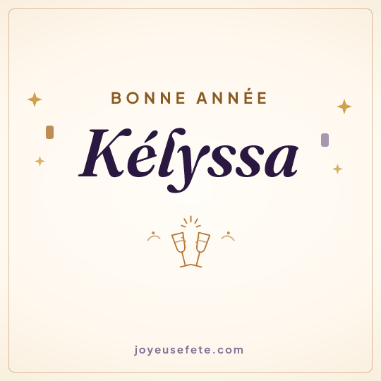 Image carrée « Bonne année Kélyssa » pour WhatsApp