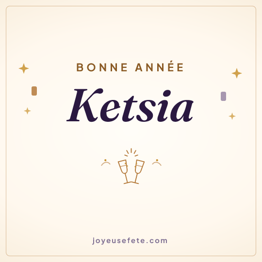 Image carrée « Bonne année Ketsia » pour WhatsApp