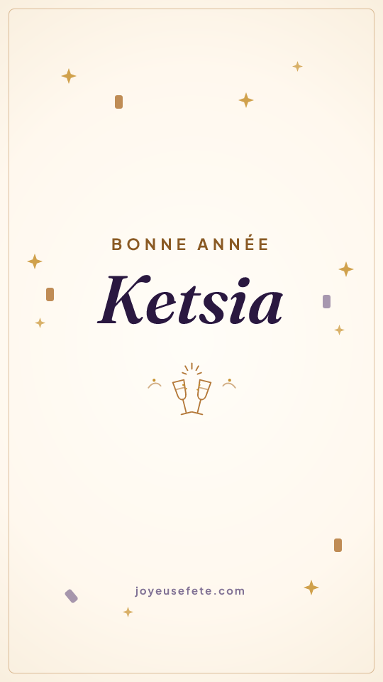 Image « Bonne année Ketsia » au format story