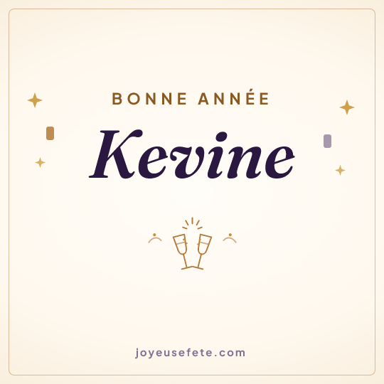 Image carrée « Bonne année Kevine » pour WhatsApp