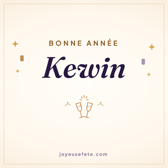 Image carrée « Bonne année Kewin » pour WhatsApp