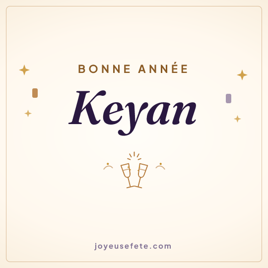 Image carrée « Bonne année Keyan » pour WhatsApp