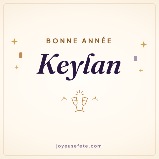Image carrée « Bonne année Keylan » pour WhatsApp
