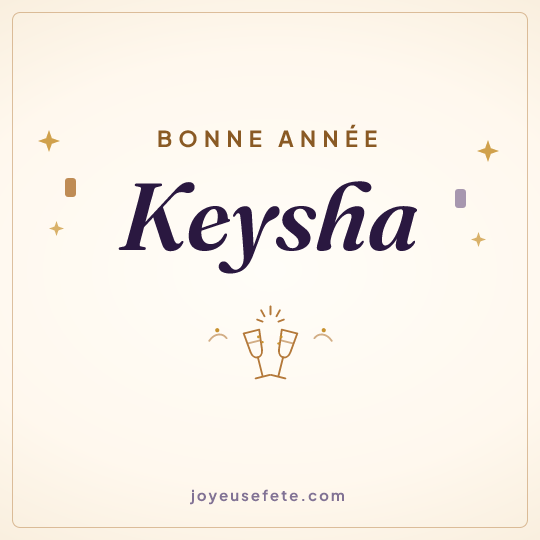 Image carrée « Bonne année Keysha » pour WhatsApp