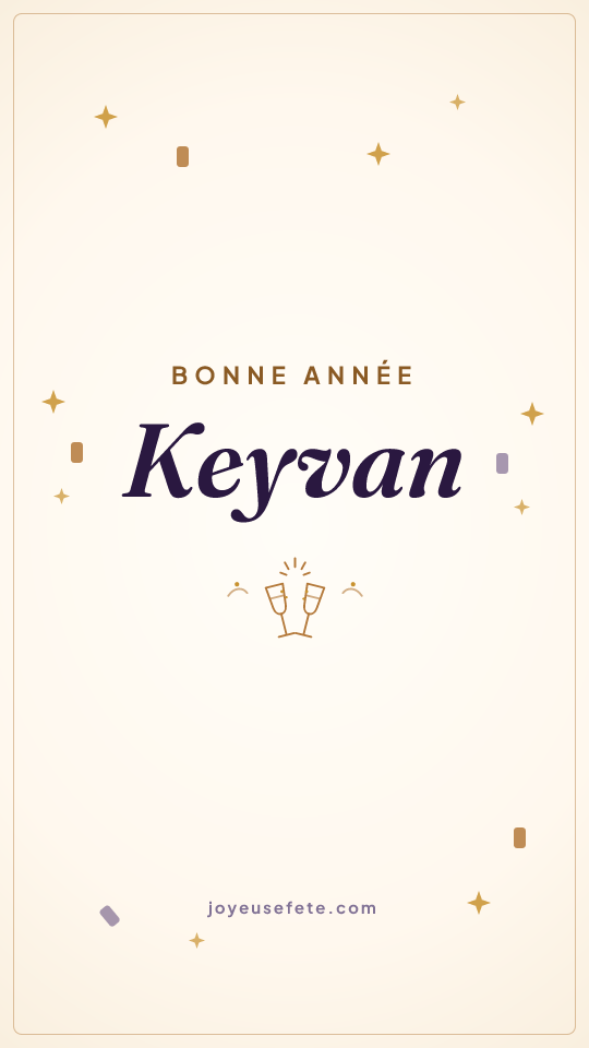 Image « Bonne année Keyvan » au format story