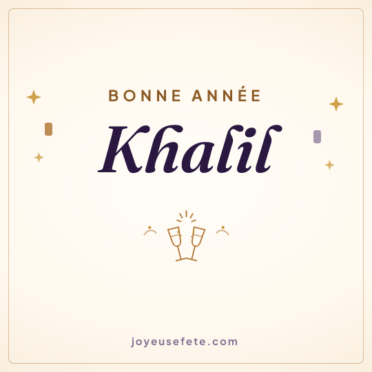 Image carrée « Bonne année Khalil » pour WhatsApp