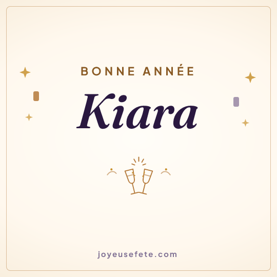Image carrée « Bonne année Kiara » pour WhatsApp