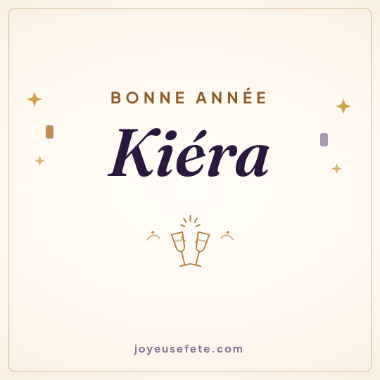 Image carrée « Bonne année Kiéra » pour WhatsApp