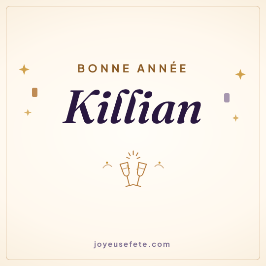 Image carrée « Bonne année Killian » pour WhatsApp