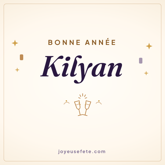 Image carrée « Bonne année Kilyan » pour WhatsApp