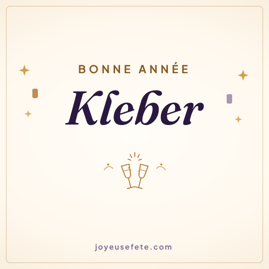 Image carrée « Bonne année Kleber » pour WhatsApp