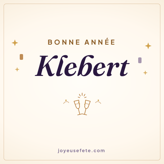 Image carrée « Bonne année Klebert » pour WhatsApp