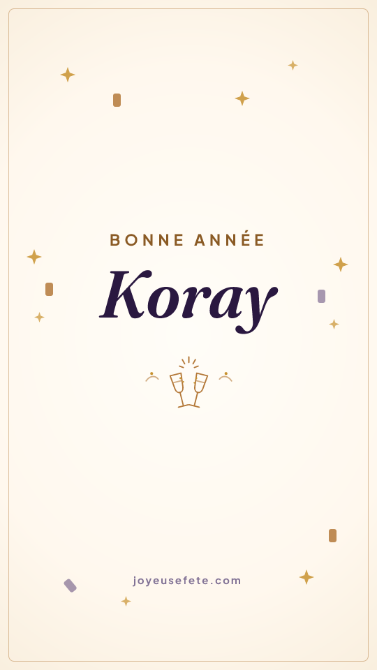 Image « Bonne année Koray » au format story
