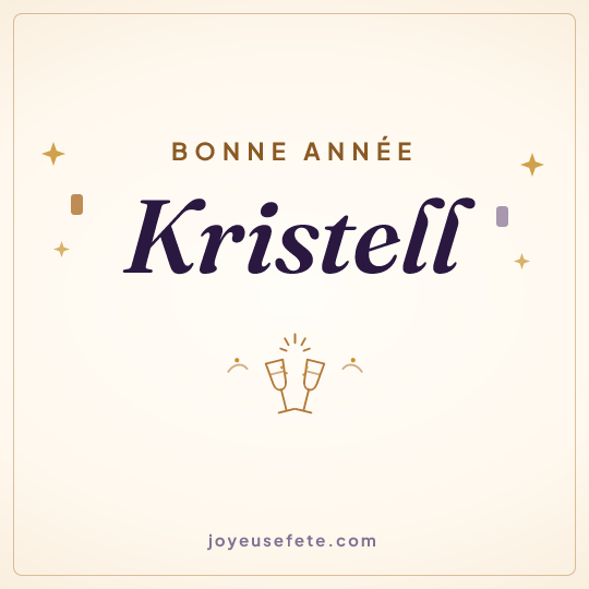 Image carrée « Bonne année Kristell » pour WhatsApp