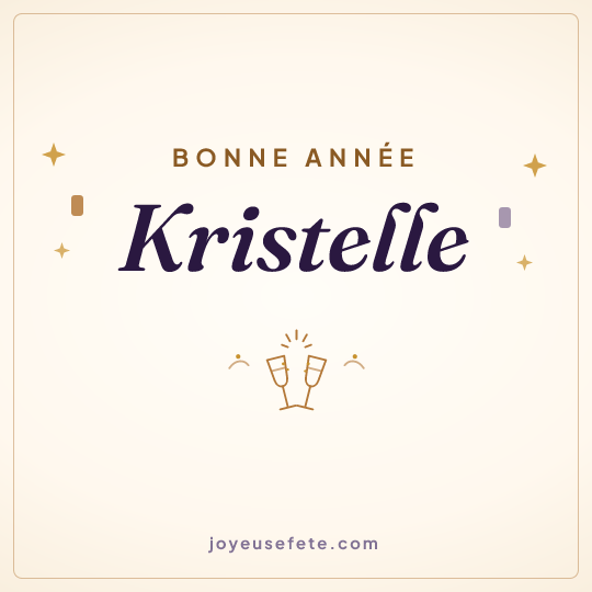 Image carrée « Bonne année Kristelle » pour WhatsApp