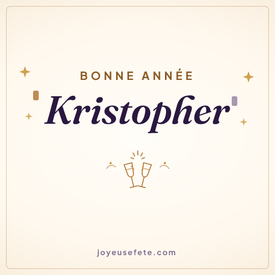 Image carrée « Bonne année Kristopher » pour WhatsApp