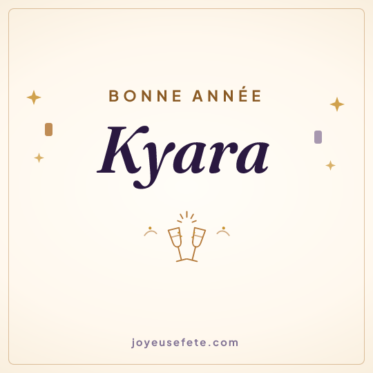 Image carrée « Bonne année Kyara » pour WhatsApp