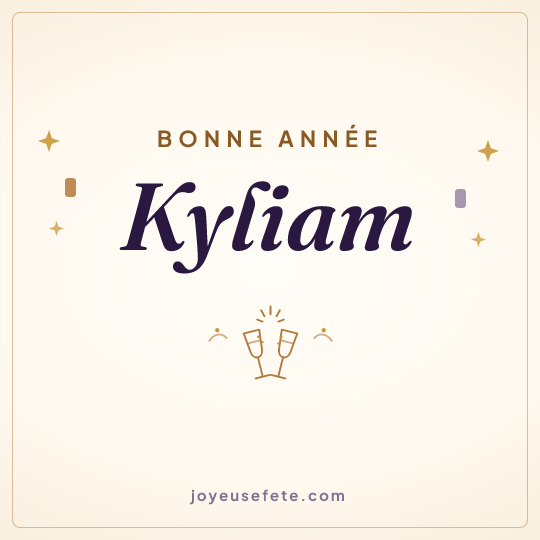 Image carrée « Bonne année Kyliam » pour WhatsApp
