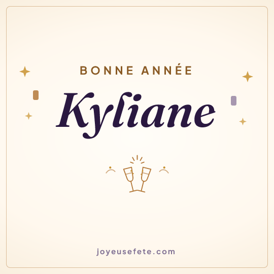 Image carrée « Bonne année Kyliane » pour WhatsApp