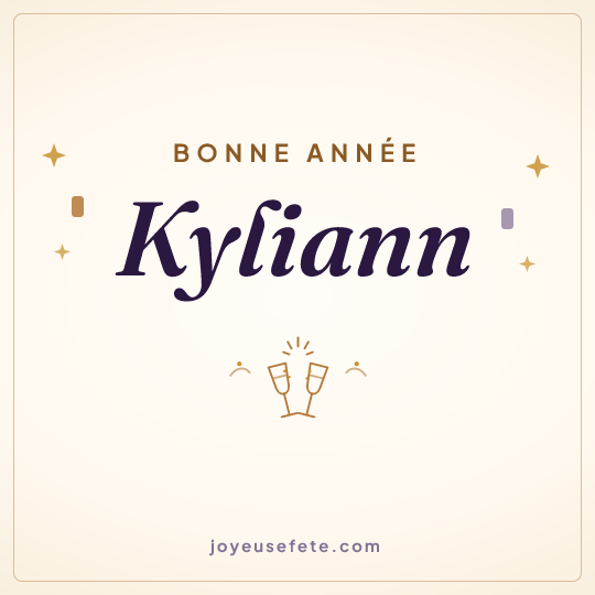 Image carrée « Bonne année Kyliann » pour WhatsApp