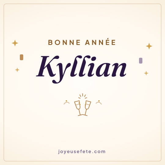 Image carrée « Bonne année Kyllian » pour WhatsApp