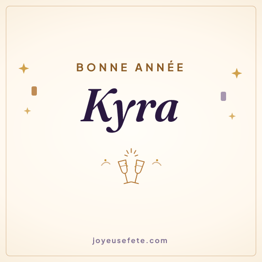 Image carrée « Bonne année Kyra » pour WhatsApp