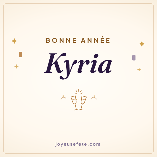 Image carrée « Bonne année Kyria » pour WhatsApp