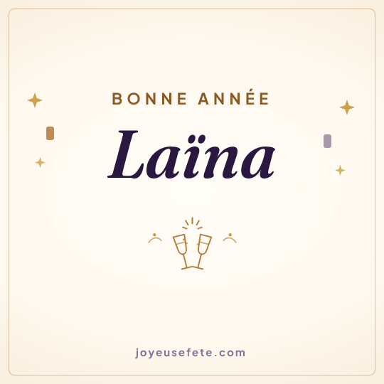 Image carrée « Bonne année Laïna » pour WhatsApp