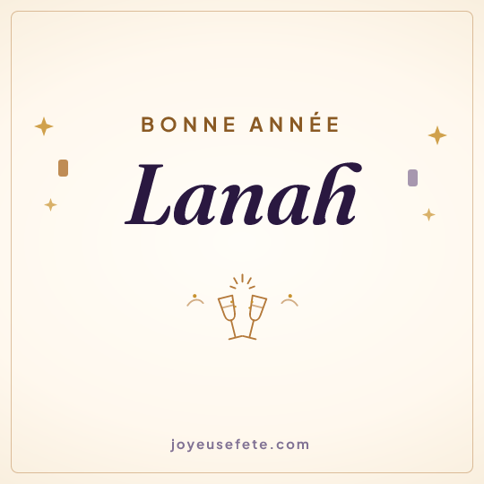 Image carrée « Bonne année Lanah » pour WhatsApp