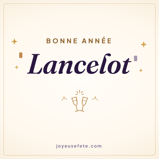 Image carrée « Bonne année Lancelot » pour WhatsApp