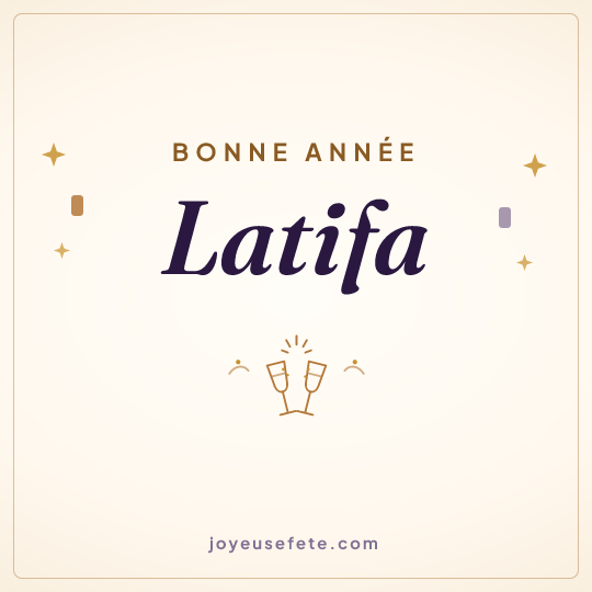 Image carrée « Bonne année Latifa » pour WhatsApp