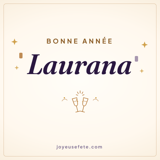 Image carrée « Bonne année Laurana » pour WhatsApp