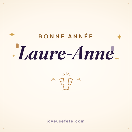 Image carrée « Bonne année Laure-Anne » pour WhatsApp