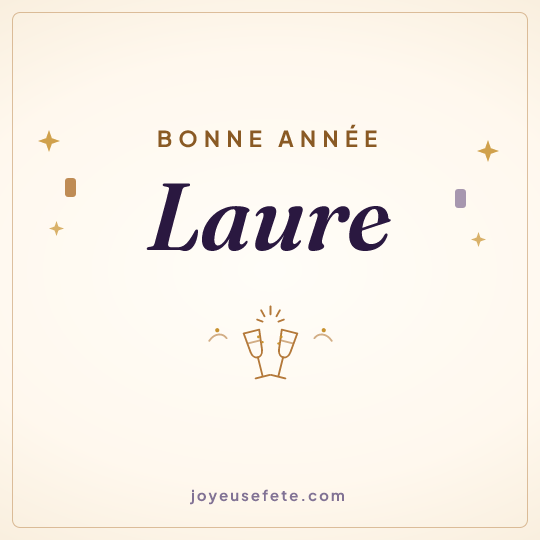 Image carrée « Bonne année Laure » pour WhatsApp