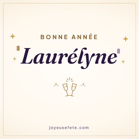 Image carrée « Bonne année Laurélyne » pour WhatsApp