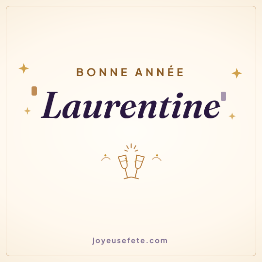 Image carrée « Bonne année Laurentine » pour WhatsApp