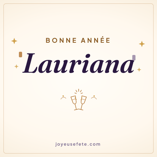 Image carrée « Bonne année Lauriana » pour WhatsApp