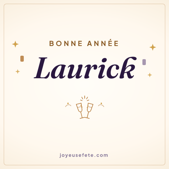 Image carrée « Bonne année Laurick » pour WhatsApp