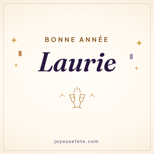 Image carrée « Bonne année Laurie » pour WhatsApp