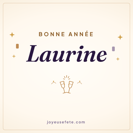 Image carrée « Bonne année Laurine » pour WhatsApp