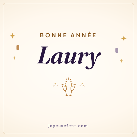 Image carrée « Bonne année Laury » pour WhatsApp