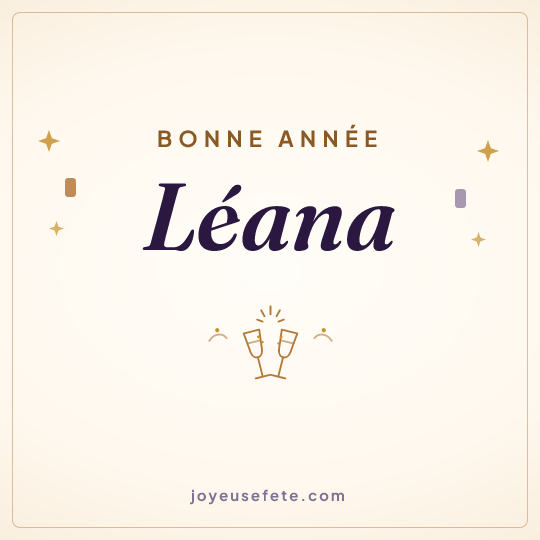 Image carrée « Bonne année Léana » pour WhatsApp