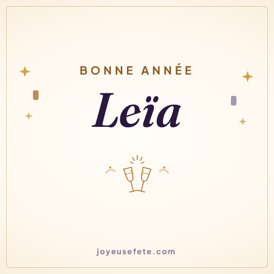 Image carrée « Bonne année Leïa » pour WhatsApp