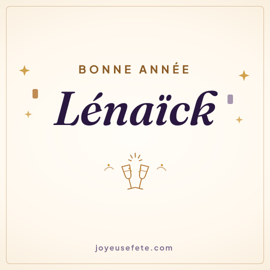 Image carrée « Bonne année Lénaïck » pour WhatsApp